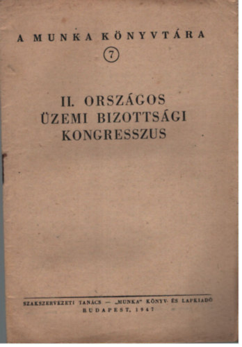 II. orsz�gos �zemi bizotts�gi kongresszus