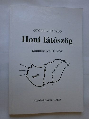 Gyrffy Lszl - Honi ltszg - Kordokumentumok