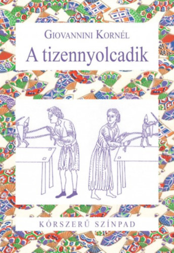 Giovannini Kornél - A tizennyolcadik