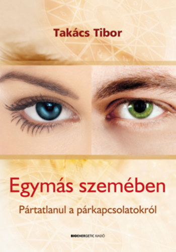Tak�cs Tibor - Egym�s szem�ben