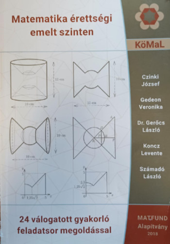 Szmad Lszl - Matematika rettsgi emelt szinten 24 vlogatott gyakorl feladatsor megoldssal