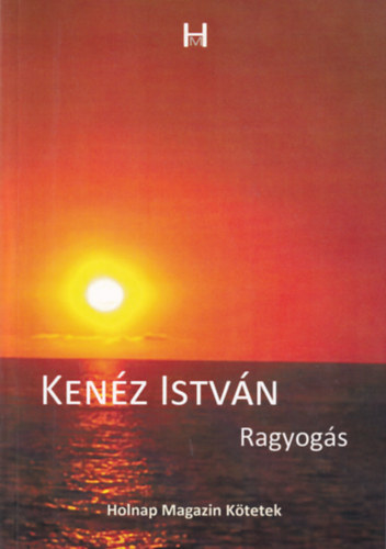 Ken�z Istv�n - Ragyog�s