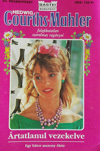 Hedwig Courths-Mahler - �rtatlanul vezekelve