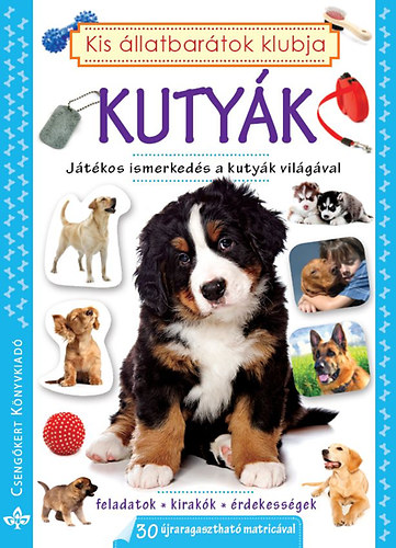 Kutyk - Jtkos ismerkeds a kutyk vilgval