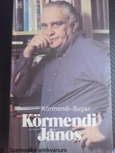 Sugr Rbert Krmendi Jnos - Krmendi Jnos LETRAJZ KT FELVONSBAN-SZERKESZT Garamvlgyi gnes