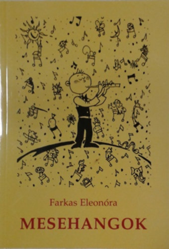 Szerz� Farkas Eleon�ra - Mesehangok - Gyermekversek (Fekete-feh�r illusztr�ci�kkal)
