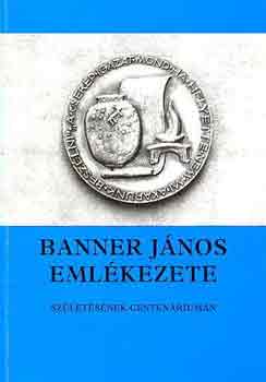 Szab Ferenc - Banner Jnos emlkezete