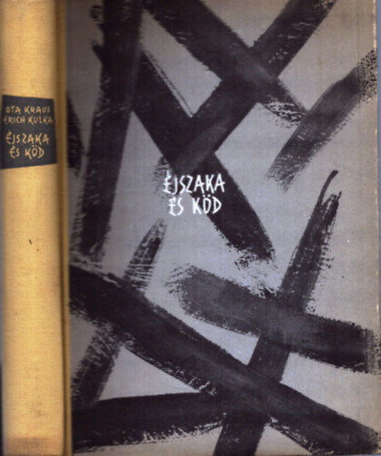 Ota Kraus; Erich Kulka - �jszaka �s k�d