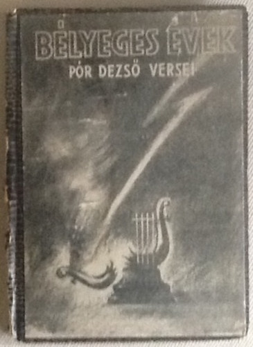 Pór Dezső - Bélyeges évek