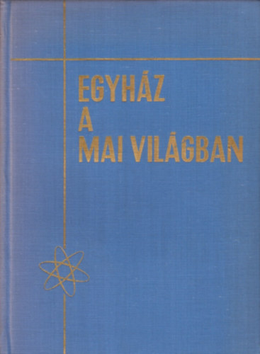 Dr. Nagy Gyula - Egyh�z a mai vil�gban - teol�giai szoci�letika