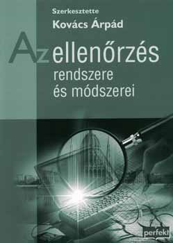 Az ellenőrzés rendszere és módszerei