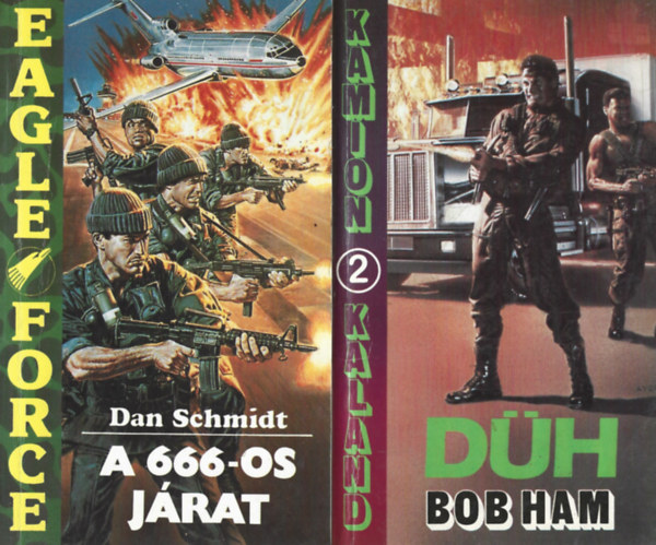 2 db könyv, Dan Schmidt: A 666-os járat, Bob Ham: Düh