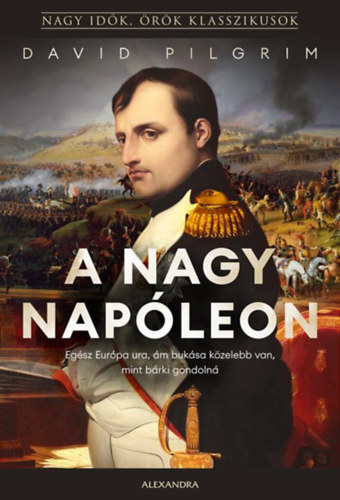 David Pilgrim - A nagy Napleon