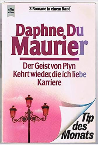 Daphne Du Maurier - Der Geist von Plyn / Kehrt wieder, die ich liebe / Karriere
