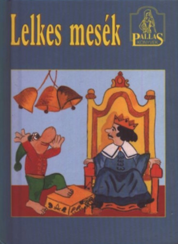 Lelkes Mikl�s - Lelkes mes�k (Pallas K�nyvek)