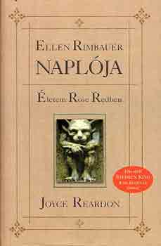 Joyce Phd Reardon - Ellen Rimbauer napl�ja-Az �letem Rose Redben