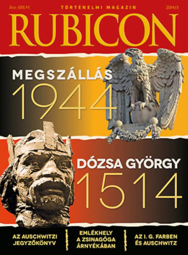 1514 Dózsa György - 1944 Német megszállás (Rubicon 2014/3.)
