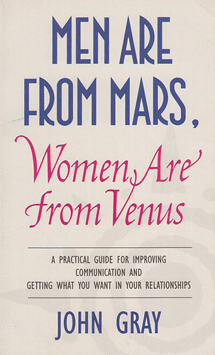 John Gray - Men are from Mars, Women are from Venus