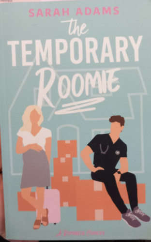 Sarah Adams - The Temporary Roomie