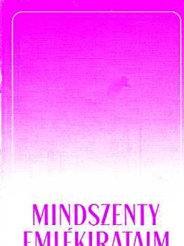 Mindszenty Jzsef - Emlkirataim