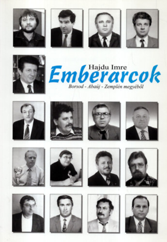 Hajdu Imre - Emberarcok.-Borsod - Abaj - Zempln megybl.