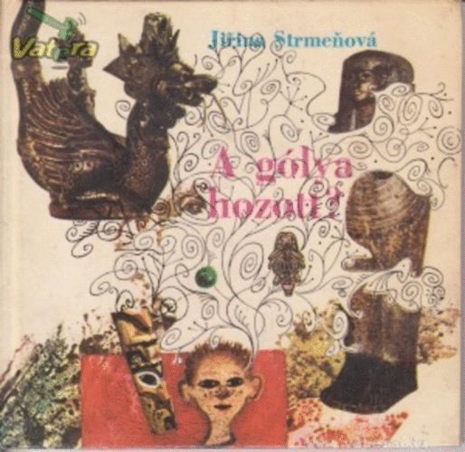 Jirina Strmenova - A glya hozott ?