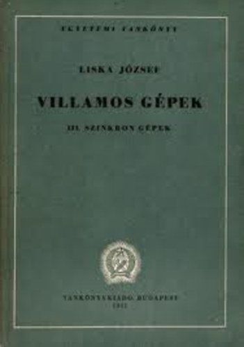Liska J�zsef - Villamos g�pek III. (szinkron g�pek)