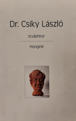 Dr. Csky Lszl sculpteur - Hongrie