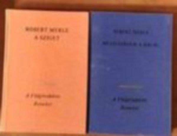 Robert Merle - 3db Robert Merlek�nyv: Mesters�gem a hal�l + A sziget I.-II.