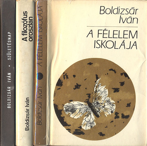 Boldizs�r Iv�n - Boldizs�r Iv�n reg�nyek (3db.) : A filoz�fus oroszl�n + A f�lelem iskol�ja + Sz�let�snap