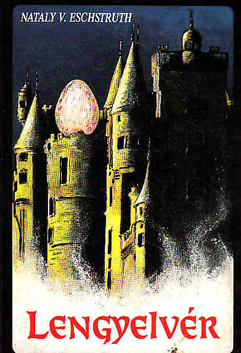 Nataly V. Eschstruth - Lengyelv�r