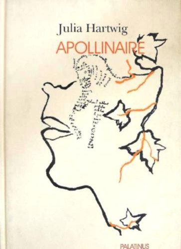 Julia Hartwig - Apollinaire