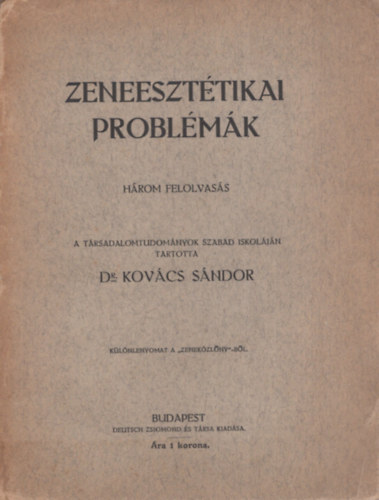 Dr. Kovács Sándor - Zeneesztétikai problémák