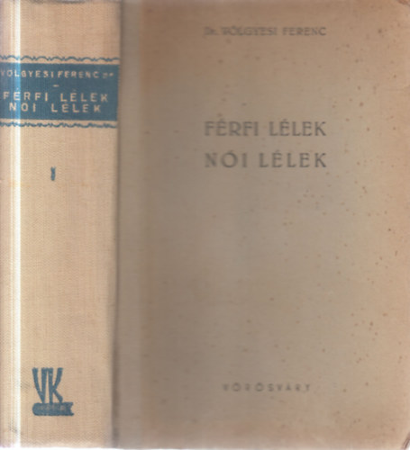 Dr. V�lgyesi Ferenc - F�rfi l�lek - N�i l�lek I.