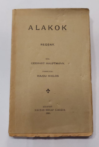 Hajdu Mikls Gerhart Hauptmann - Alakok - 1903 (Hajdu Mikls fordtsa)
