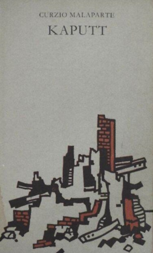 Curzio Malaparte - Kaputt