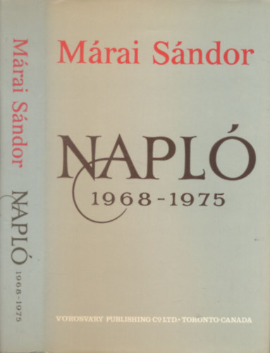 M�rai S�ndor - Napl� 1968-1975 (I. kiad�s)