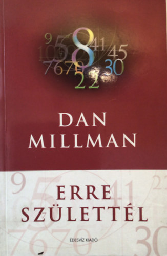 Dan Millman - Erre szlettl
