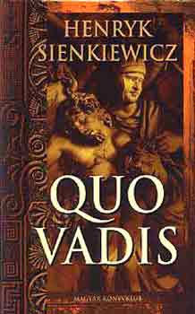 Henryk Sienkiewicz - Quo vadis