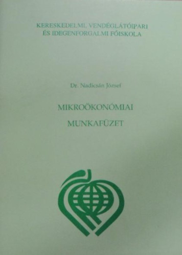 Dr. Nadics�n J�zsef - Mikro�kon�miai munkaf�zet