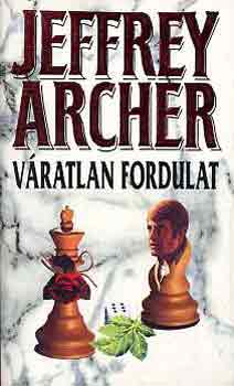 Jeffrey Archer - Váratlan fordulat