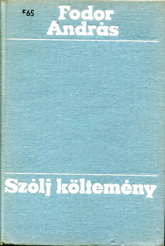 Fodor Andr�s - Sz�lj k�ltem�ny