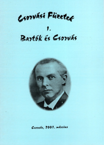 Kasula Istvn - Bartk s Csorvs - Csorvsi Fzetek 1.