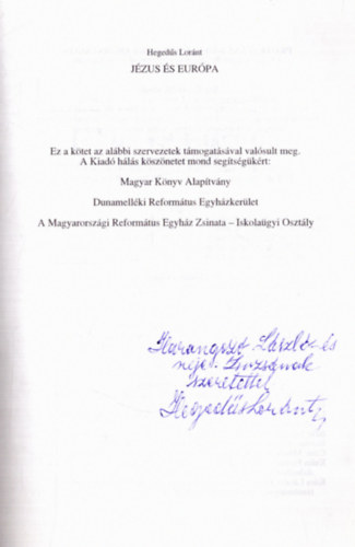 Hegeds Lrnt - Jzus s Eurpa (dediklt)