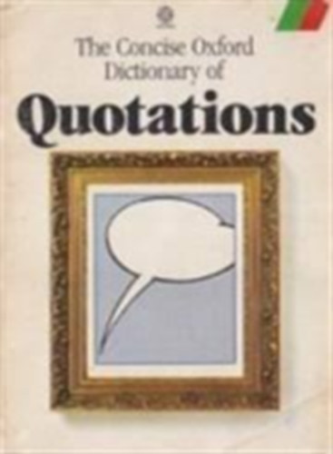 Elizabeth Knowles  (Editor) - The Concise Oxford Dictionary of Quotations