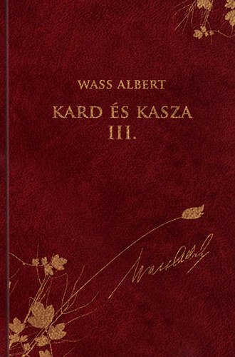 Wass Albert - Kard s kasza III. rsz