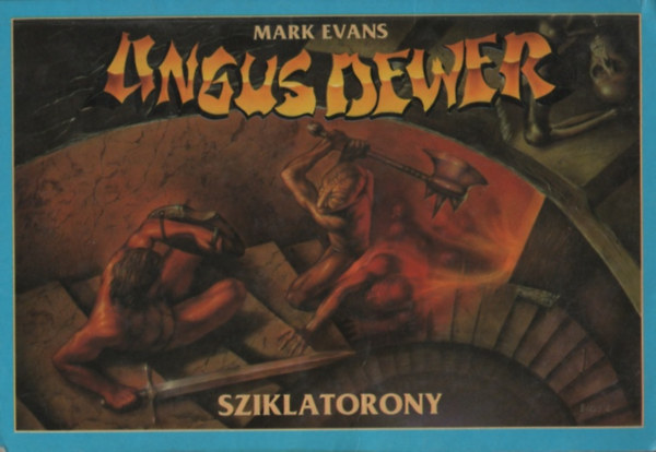 Mark Evans - Angus Dewer - Sziklatorony