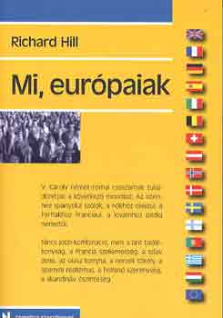 Richard Hill - Mi, eur�paiak