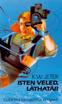 K. W. Jeter - Isten veled, l�that�r