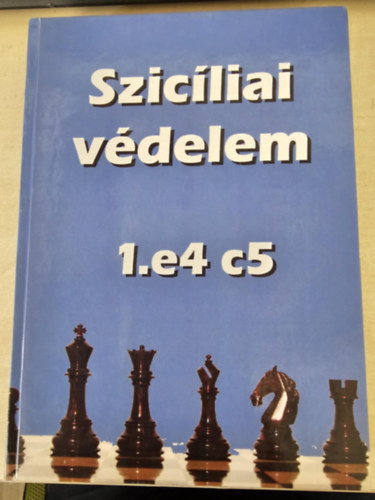 Szicliai Vdelem 1.e4 c5 - Kaszparov utni korszak